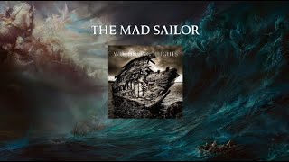 The Mad Sailor - Wuthering Heights (Lyric video)