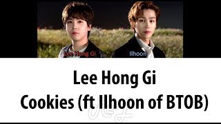 Video thumbnail of "LEE HONG GI 이홍기 - 'COOKIES (ft. JUNG ILHOON 정일훈 of BTOB)' LYRICS (Color Coded ENG/ROM/HAN)"