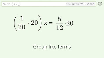 Solve x/4/5=5/12: Linear Equation Video Solution | Tiger Algebra