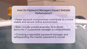 How Do Password Managers Impact Website Performance? - SecurityFirstCorp.com