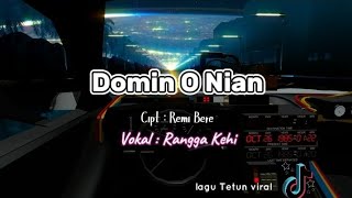 O fila Mai _ Rangga Kehi _ Lagu Tetun Viral || Domin O Nian [ official lirik ]