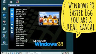 Windows 98 easter egg: The Team - You are a real rascal