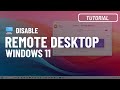 Windows 11: Disable Remote Desktop (6 methods)
