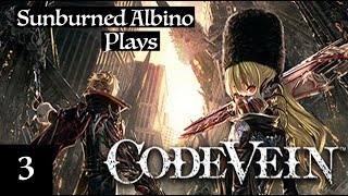Sunburned Albino Plays Code Vein - EP 3