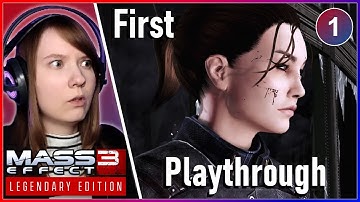 First Time Playing MASS EFFECT 3 | ME3 Blind Playthrough | Part 1