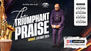 The Triumphant Praise | Sunday, 5th May 2024 screenshot 2