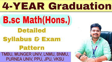 Bsc Math(Hons.) | 4 Year Graduation | CBCS | Detailed Syllabus & Exam Pattern