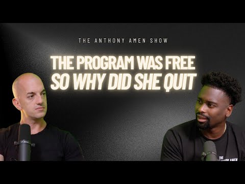 The Program Was Free So Why Did She Quit