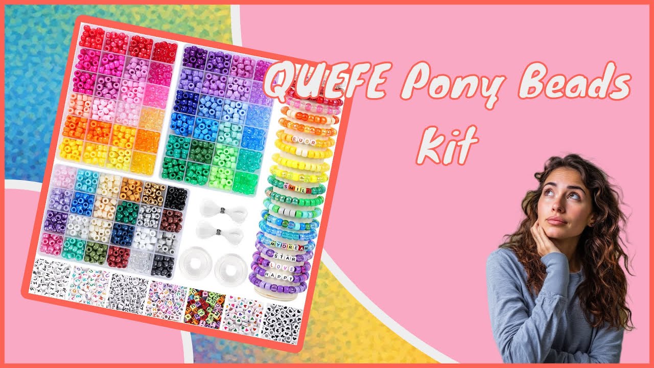 QUEFE Pony Beads Kit review