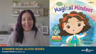 My Magical Mindset | Author Read-Aloud with Allison Joy | Building Positive Thinking & Coping Skills