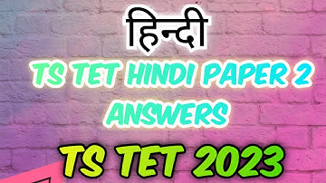 TS TET 2023 HINDI PAPER 2 ANSWERS