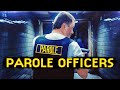 3 True Scary Stories from Parole Officers