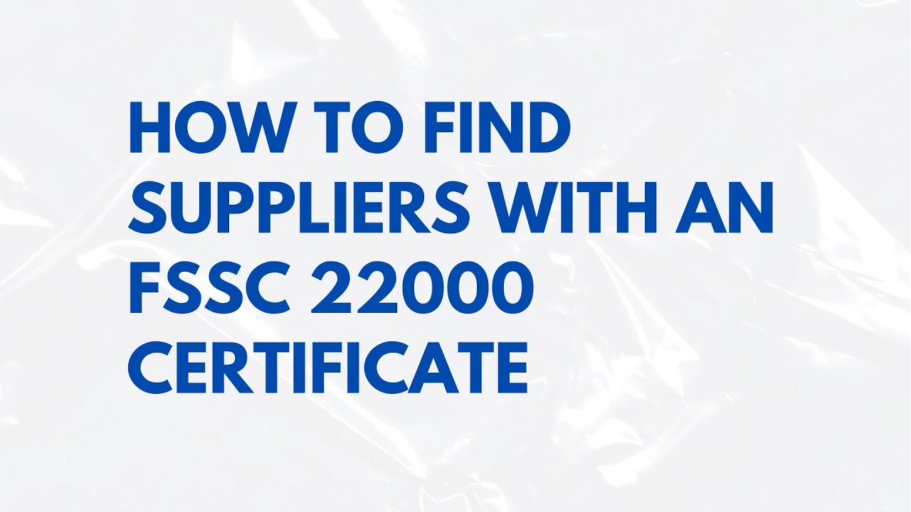 How to Find FSSC 22000-Certified Suppliers | Sourcing with Torg