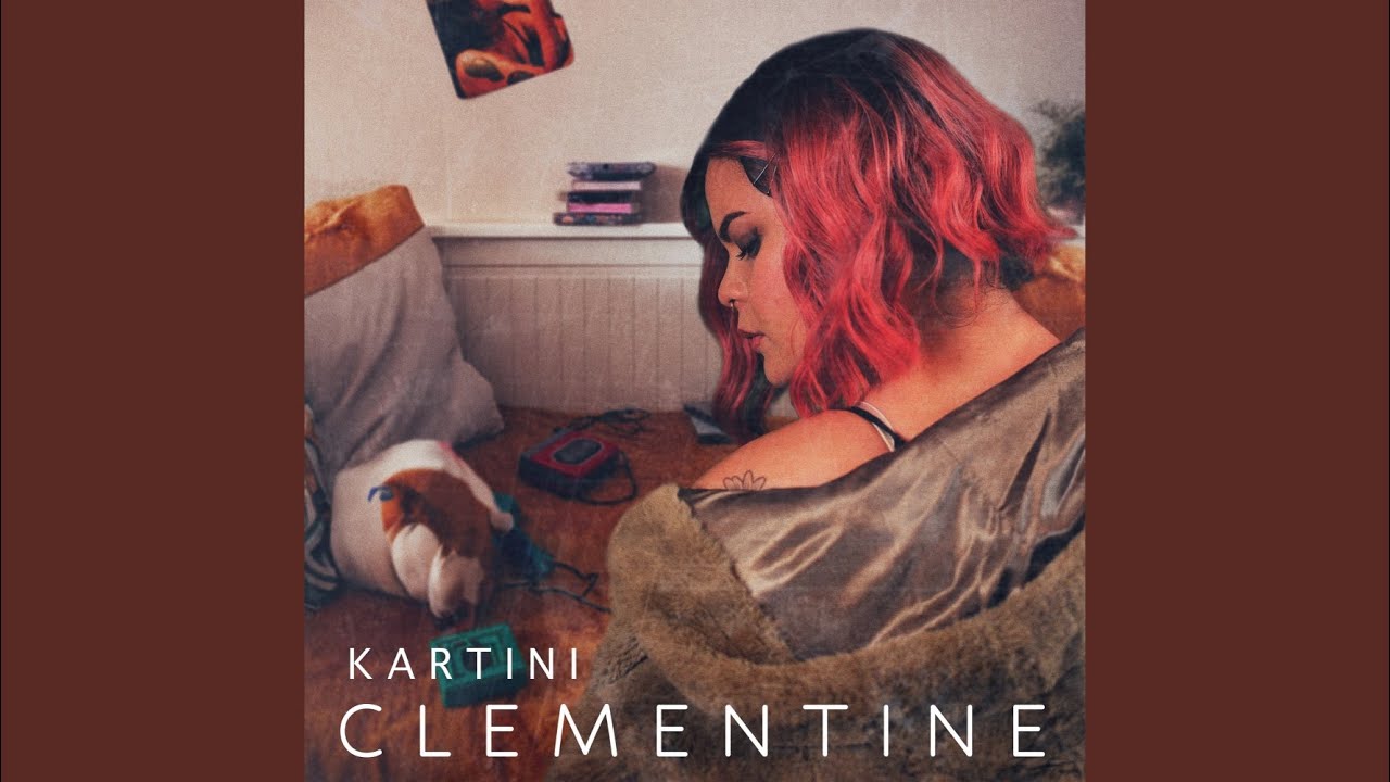 Watch Clementine on YouTube Watch Clementine on YouTube