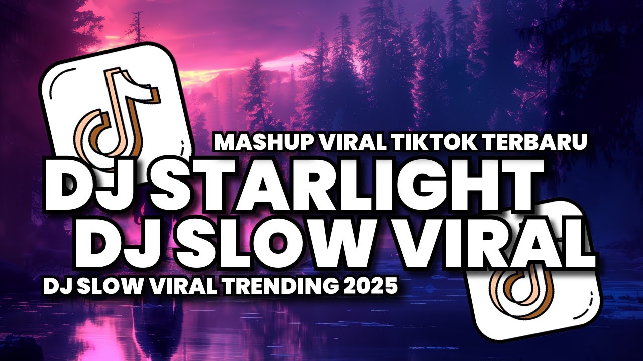 DJ STARLIGHT SLOW REMIX VIRAL TIKTOK 2025 - DJ PW RIMEXS🔥