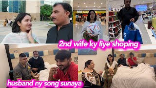 1st time husband ny sb ky samny song  sunaya | 2nd wife ky liye shopping |last day in dubai