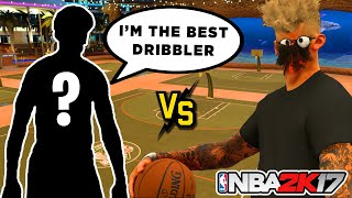 THE BEST DRIBBLER IN NBA 2K17 CHALLENGED ME TO A 1v1...