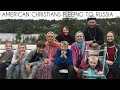 American Christian Family Of Ten Moves From US To Russia