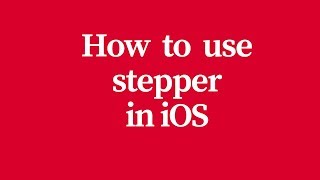 Famous how to use stepper in ios or xcode Profile