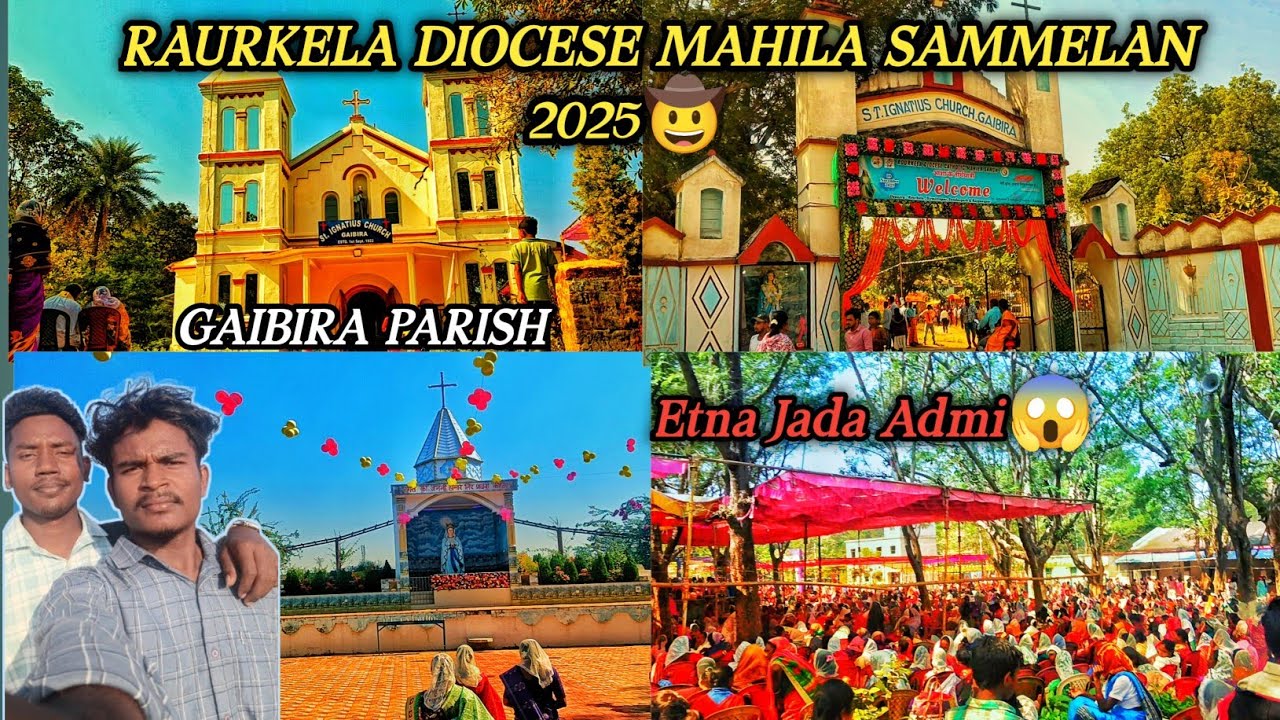 🔥RAURKELA DIOCESE LEBAL ME MAHILA SAMELAN || 🍁 GAIBIRA PARISH ME DUMDHAM SE MANAL GELAK ||♥️.......