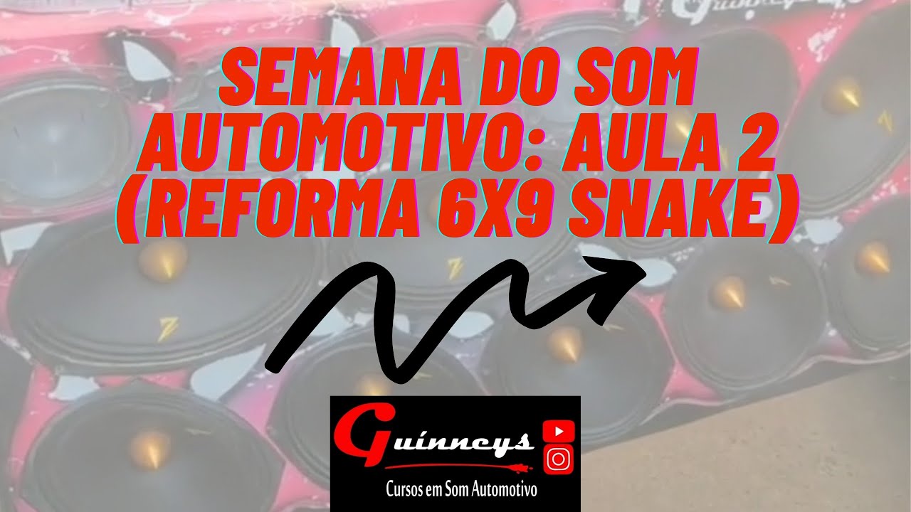 COMO REFORMAR 6X9 SNAKE (TROCA DE BOBINA)