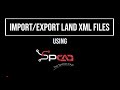 Import and Export Land XML in AutoCAD using SPCAD