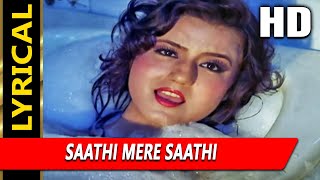 Sathi Mere Sathi With Lyrics | वीराना | कविता कृष्णमूर्ति | Jasmine