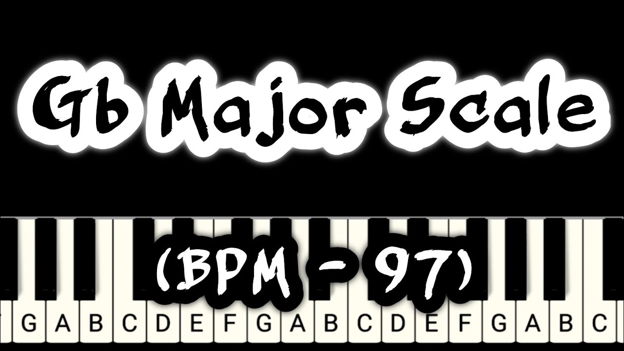 Learn How to Play Gb Major Scale (BPM - 97) on Piano \\ How to Play Piano \\ Easy Piano Tutorials