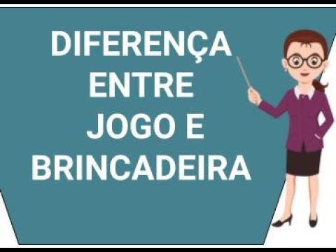 Brincadeiras e Jogos