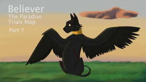 COMPLETED Believer- The Paradise Trials Map Call