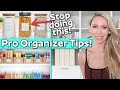 10 New *GAME CHANGING* Tips from PROFESSIONAL ORGANIZERS!