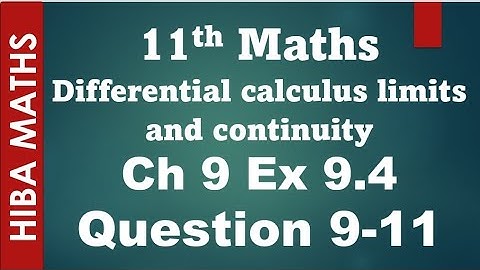 11th maths chapter 9 Differential calculus limits and continuity exercise 9.4 question 9-11 tn