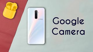 Realme X2 Pro + Google Camera = Magic??
