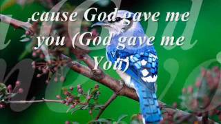 GOD GAVE ME YOU - BRYAN WHITE lyrics