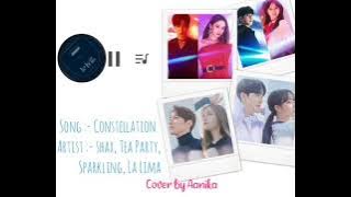 Constellation - SHAX, Tea Party, Sparkling, LA LIMA (COVER) { REQUEST}|Rising Wanderers ATA|