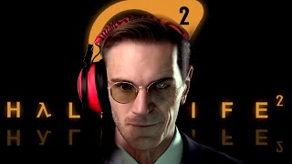 The Greatest Video Game Played by The Greatest Gamer (Half Life 2 Full Playthrough)