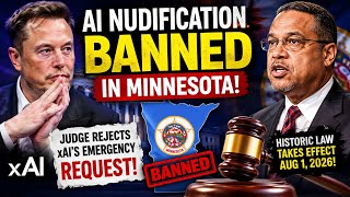 Minnesota's AI Nudification Ban Is Now Law | Judge Rejects xAI's Emergency Request