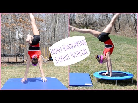 How to Do A Front Handspring Stepout