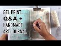 Gel Print Basics Q&A + Handmade Art Journal