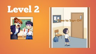 Tricky Brain Logic Challenge Level 2 Time to sign-OFF Solution Walkthrough  screenshot 4