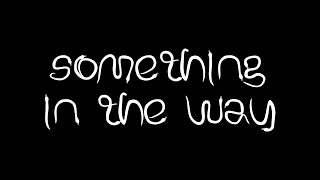 Nirvana - Something in the Way (cover)