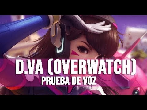 D.VA 【Overwatch】| Prueba de Voz | Clip | Doblaje no Oficial