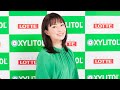 菅野美穂、いまだ残る乳歯「100歳まで使っていけたら」(ロッテ キシリトールガム CM/菅野美穂)