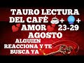 TAURO☕ URGENTE QUIEN TE ENGAÑÓ AHORA SE ARRASTRA ANTE TI 💕📞TODA LA VERDAD SOBRE SUS SENTIMIENTOS💘