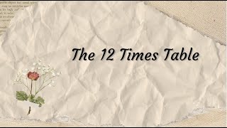 The 12 Times Table (Reversed Ver.)
