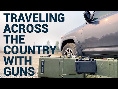 How to Drive Across the Country With Guns