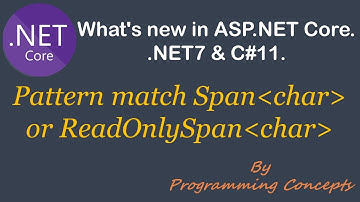 Pattern match Span Char or ReadOnlySpan Char on a constant string. | C#11 New Features |
