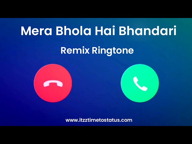 Mera Bhola Hai Bhandari Remix Ringtone | Mera Bhola Hai Bhandari whatsApp status | #Rington class=
