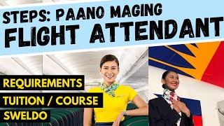 Paano Maging Flight Attendant | Flight Attendant Course \/ Schools, College, Requirements, Sweldo