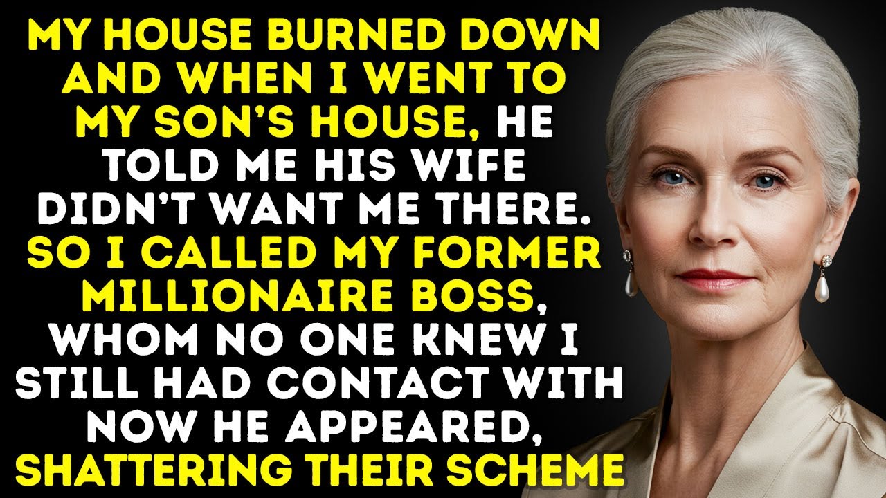 My House Burned Down And When I Went To My Son, He Said His Wife Didn’t Want Me There...